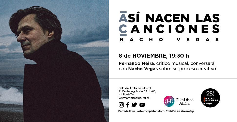 ´Así Nacen las Canciones´: Nacho Vegas y Fernando Neira